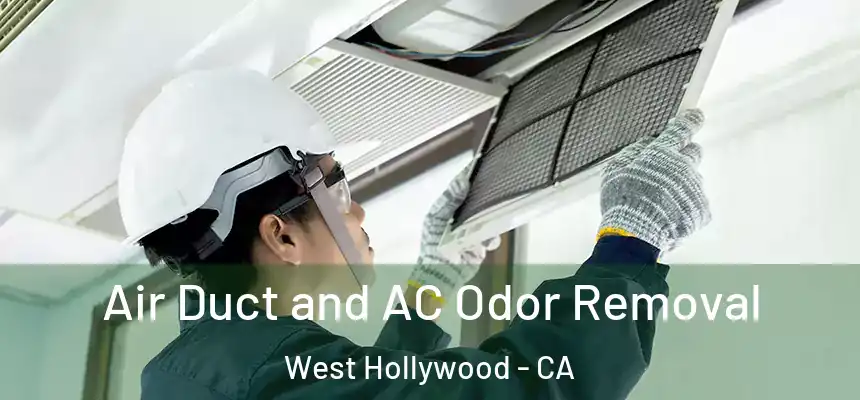  Air Duct and AC Odor Removal West Hollywood - CA